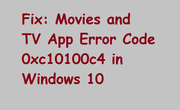 Error Code 0xc10100c4