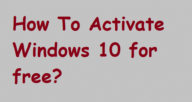 Activate Windows 10 for free