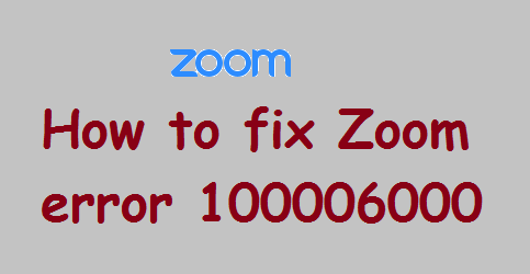 Zoom error code 100006000