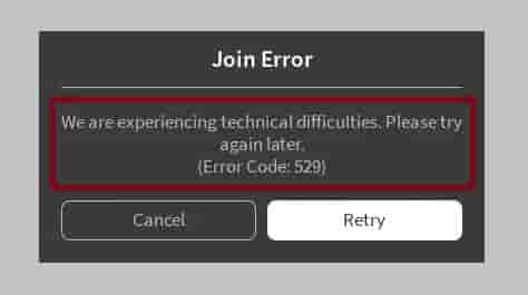 Roblox Error Code 529