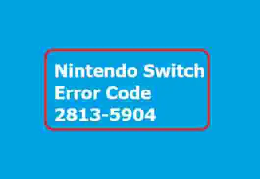 Nintendo Switch Error Code 2813-5904