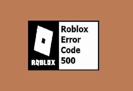 Roblox Error Code 500