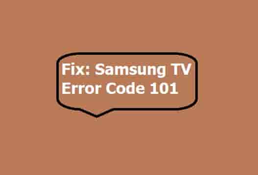 Samsung Tv error code 101