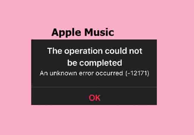 Apple Music Error Code 12171