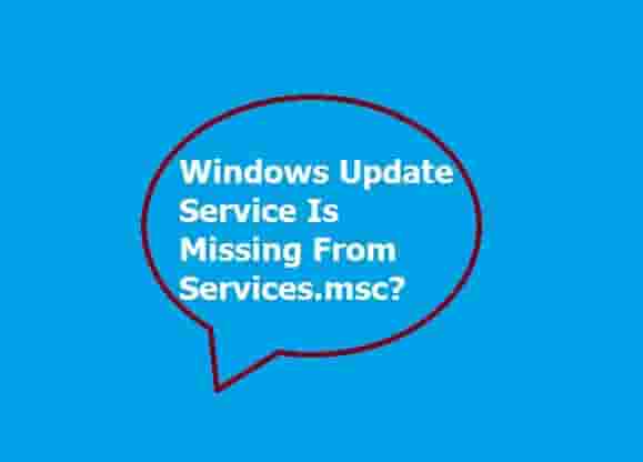 Windows Update Service Is Missing From Services.msc