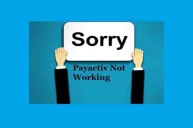 Payactiv Not Working