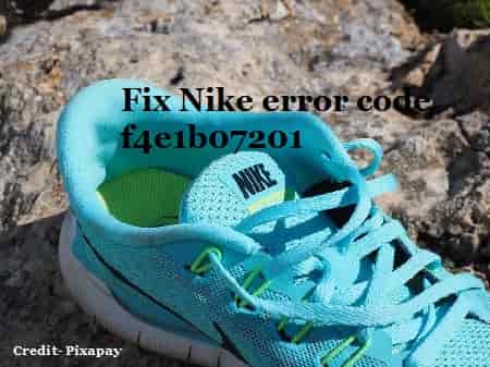 How to fix the Nike error code f4e1b07201?