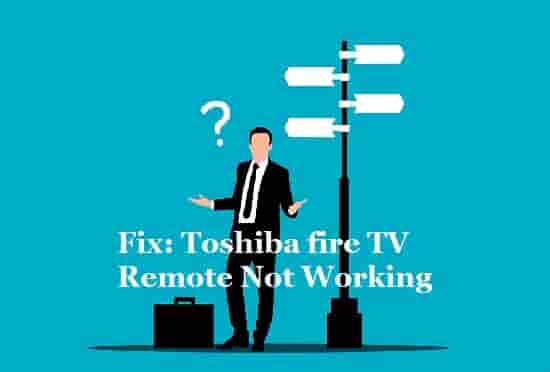 Toshiba Fire TV Remote Not Working fix