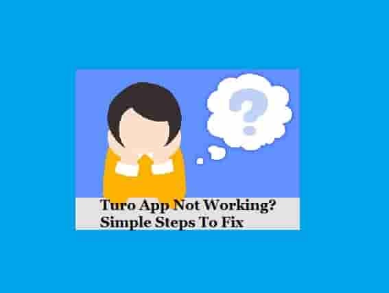 Turo App Not Working