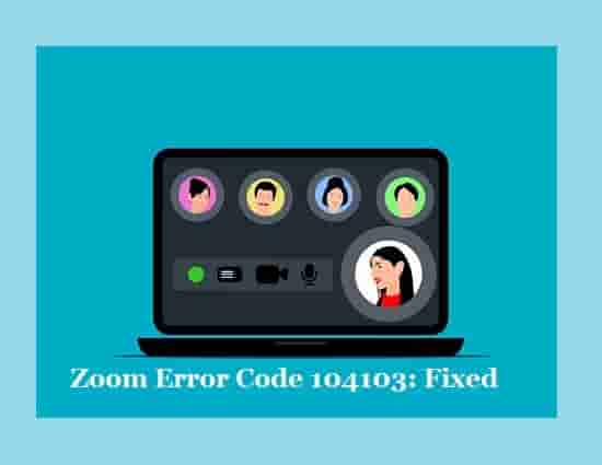 Zoom Error Code 104103