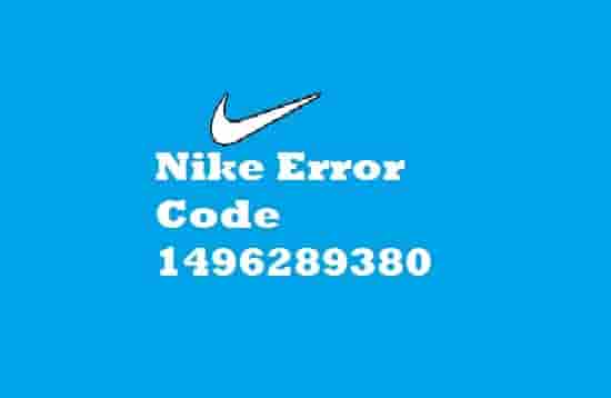 Nike Error Code 1496289380
