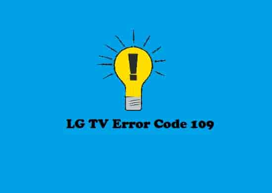 LG TV Error Code 109