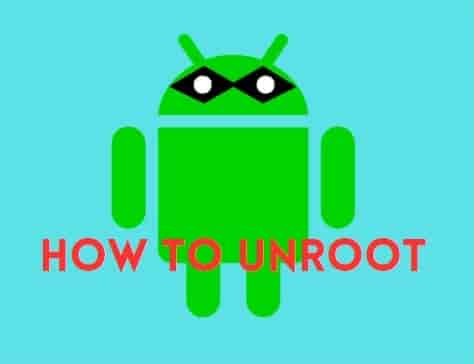 How to Unroot Your Android Phone