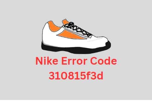 How to fix Nike Error Code 310815f3d