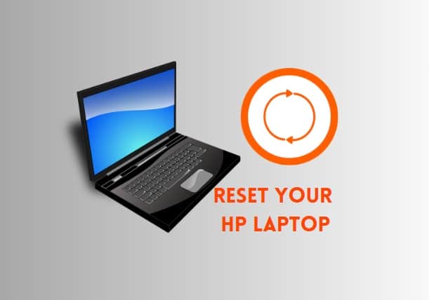 How to Factory Reset Your HP Laptop Without Password