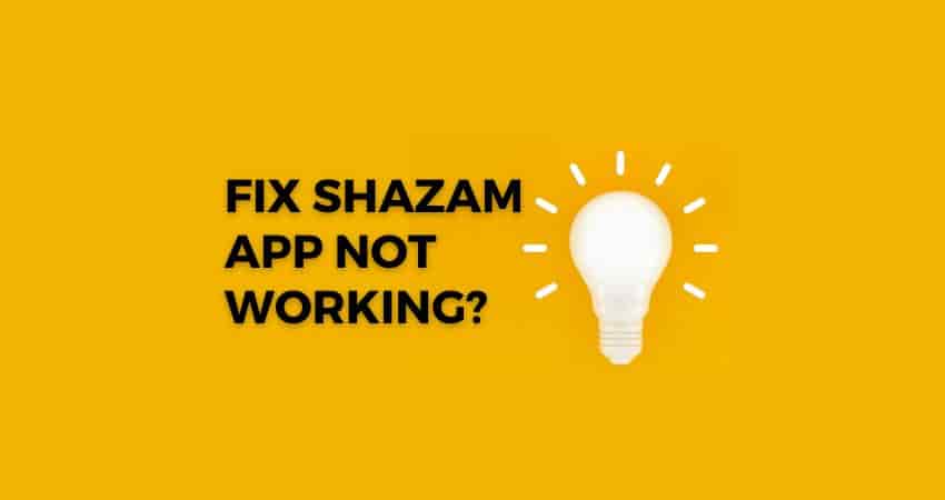 Fix Shazam App Not Working