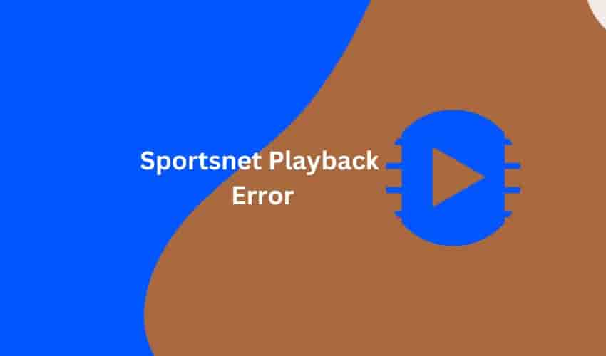 Sportsnet Playback Error