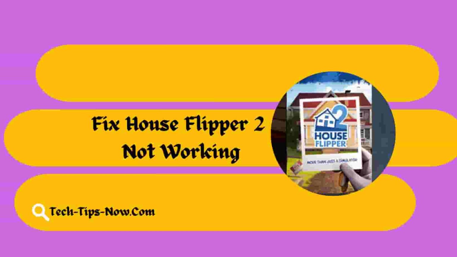 House Flipper 2 Not Working Causes and Troubleshooting