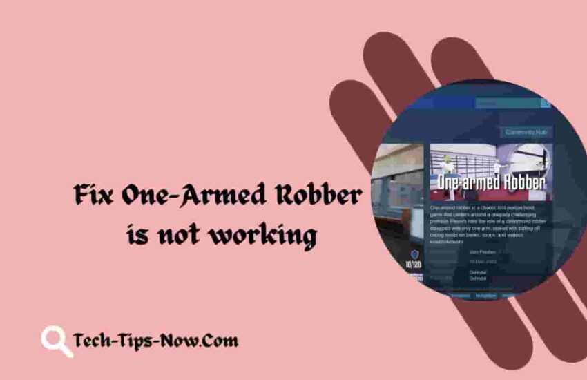 Fix One Armed Robber Not Working