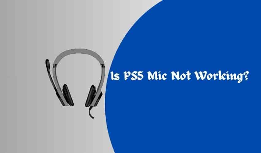 Fix PS5 Mic Not Working