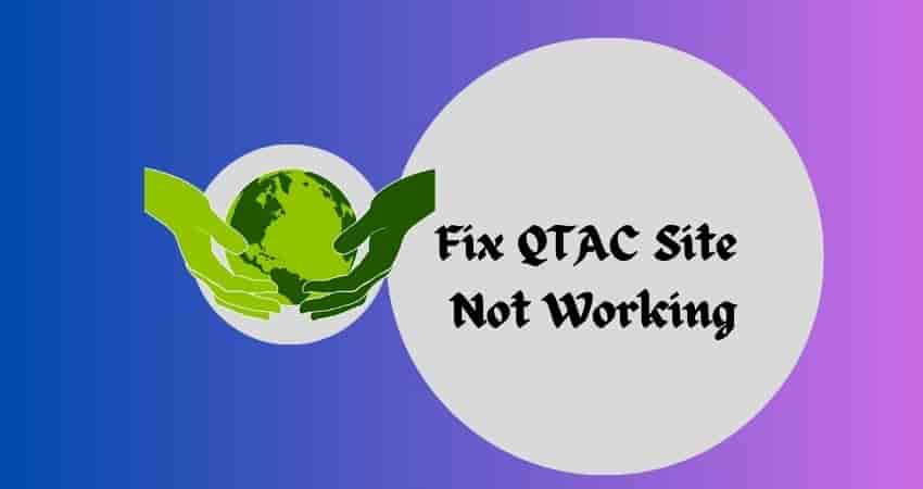 Fix QTAC Site Not Working