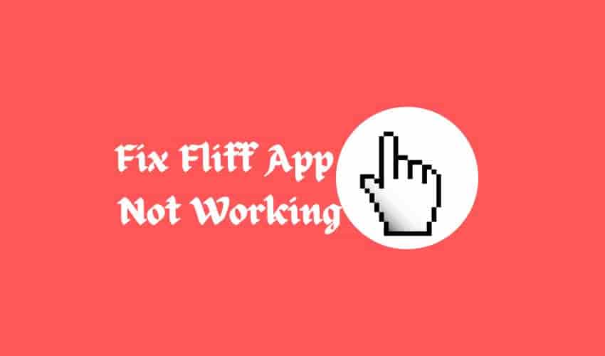 Fix Fliff App Not Working