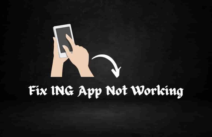 Fix ING App Not Working