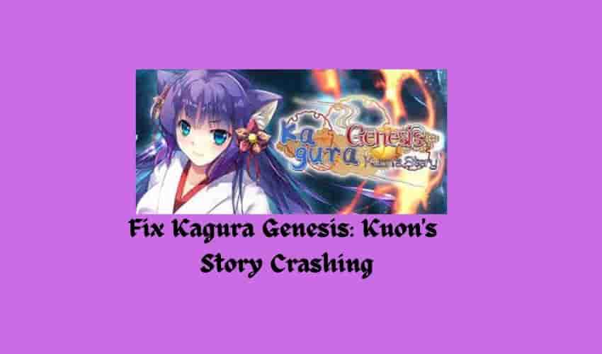 Fix Kagura Genesis Kuon's  Story Crashing
