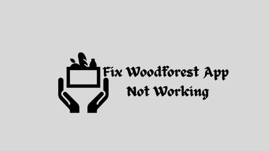 Fix Woodforest App Not Working