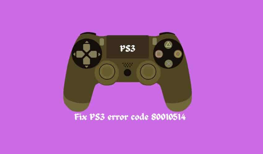 Fix PS3 error code 80010514