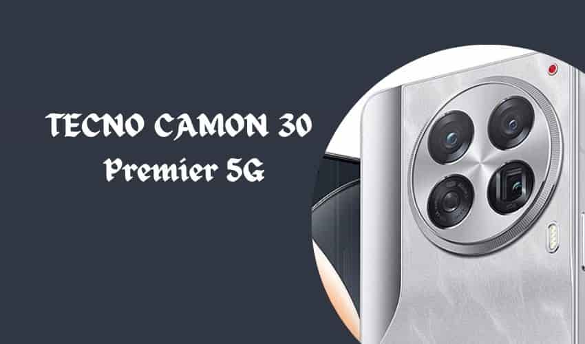 Tecno 30 and Camon 30 5G