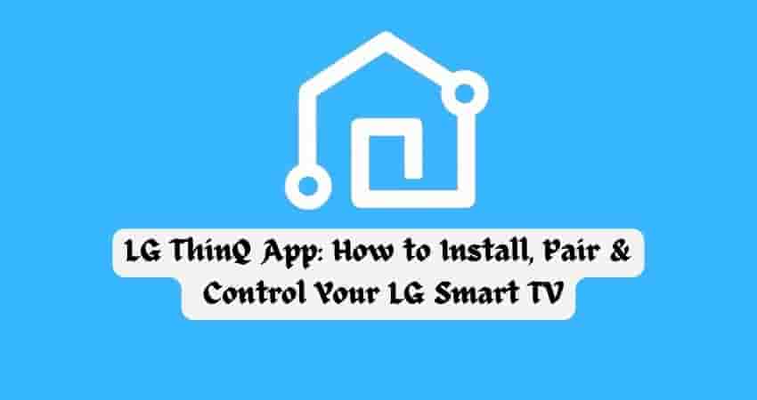 LG ThinQ App