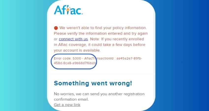 Aflac Error Code 5300