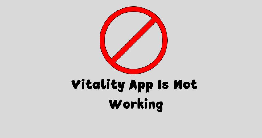 Vitality App Is Not Working