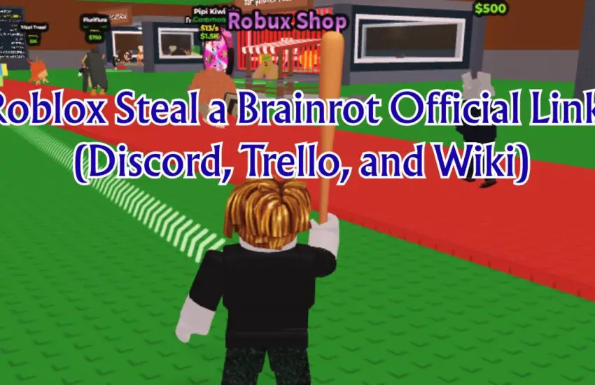 Roblox Steal a Brainrot Official Links (Discord, Trello, and Wiki)