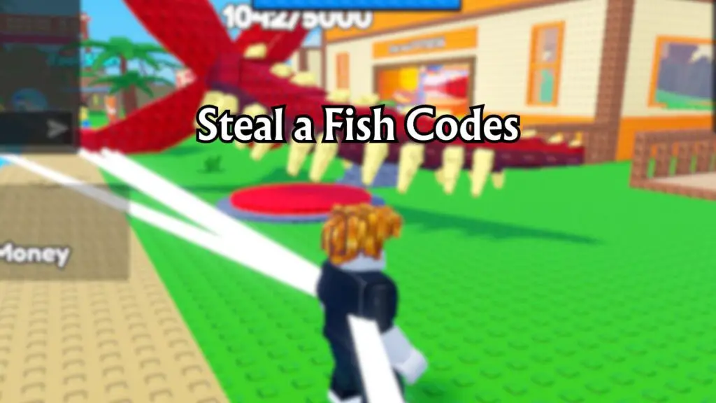 Steal a Fish Codes