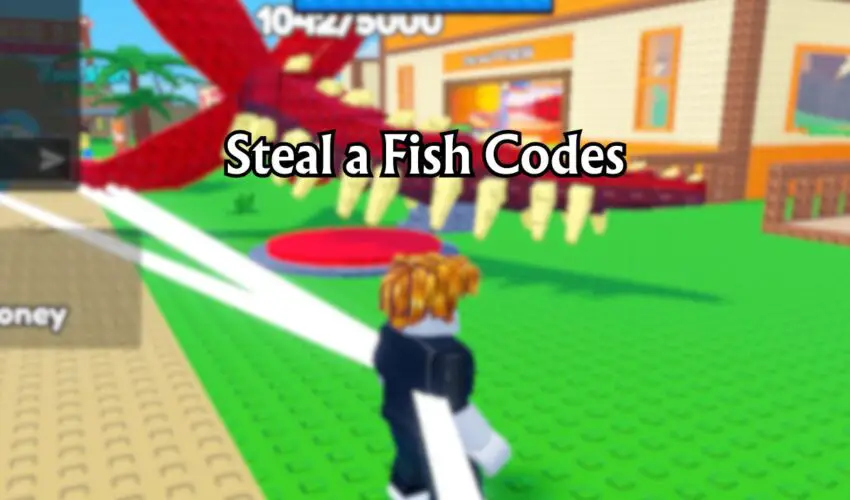 Steal a Fish Codes