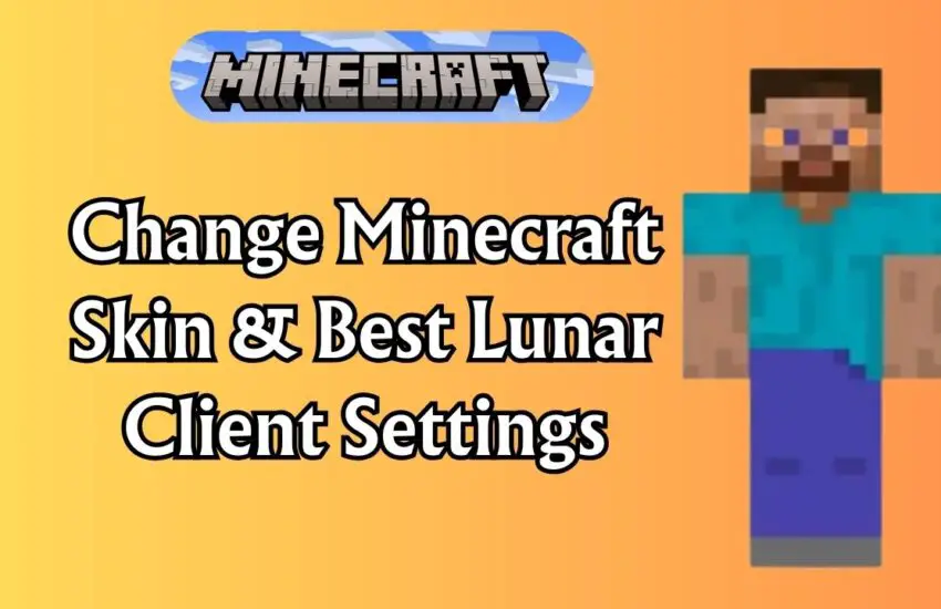 How to Change Minecraft Skin Lunar Client & Best Lunar Client Settings