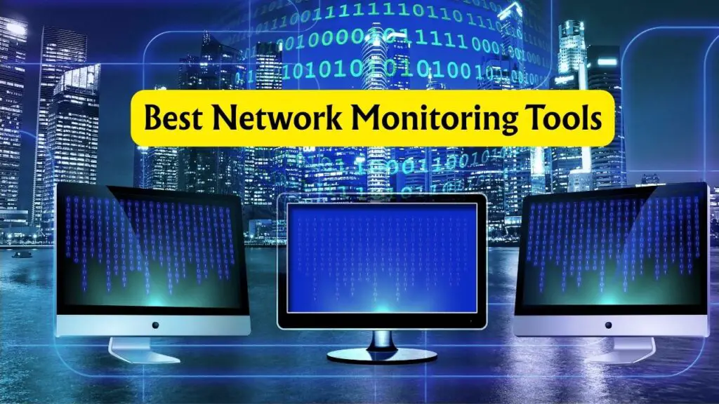 Best Network Monitoring Tools