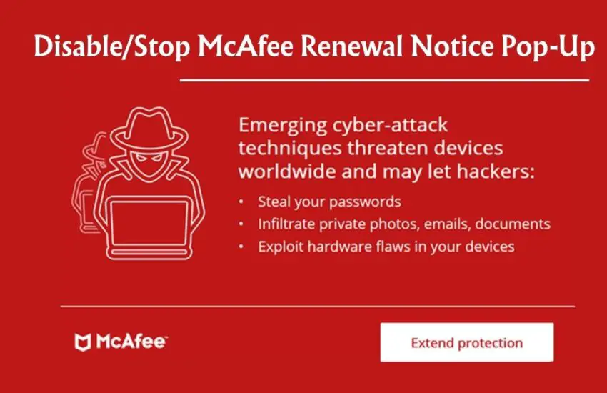 How to Disable/Stop McAfee Renewal Notice Pop-Up on Windows, Mac, & Android