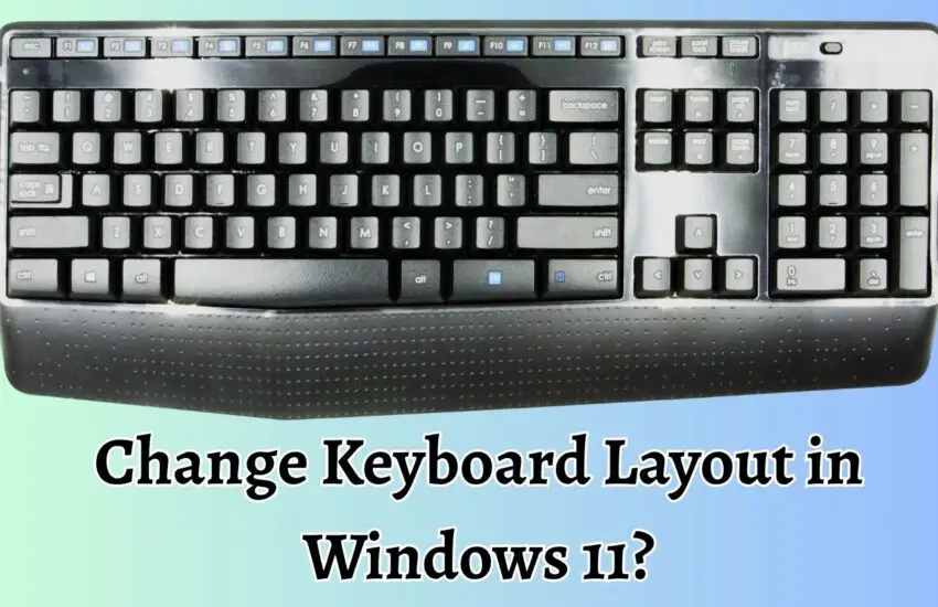 Change Keyboard Layout in Windows 11