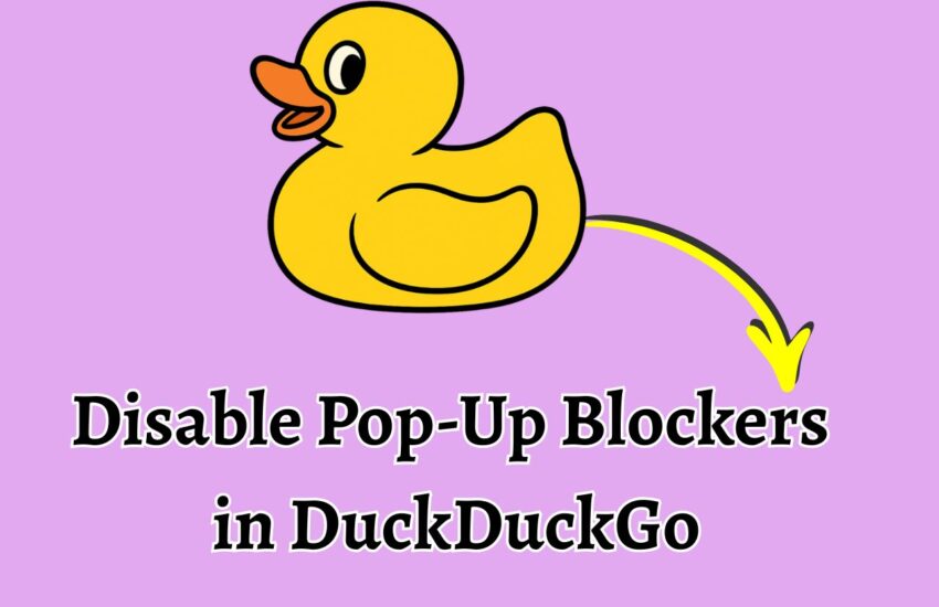 Disable Pop-Up Blockers in DuckDuckGo
