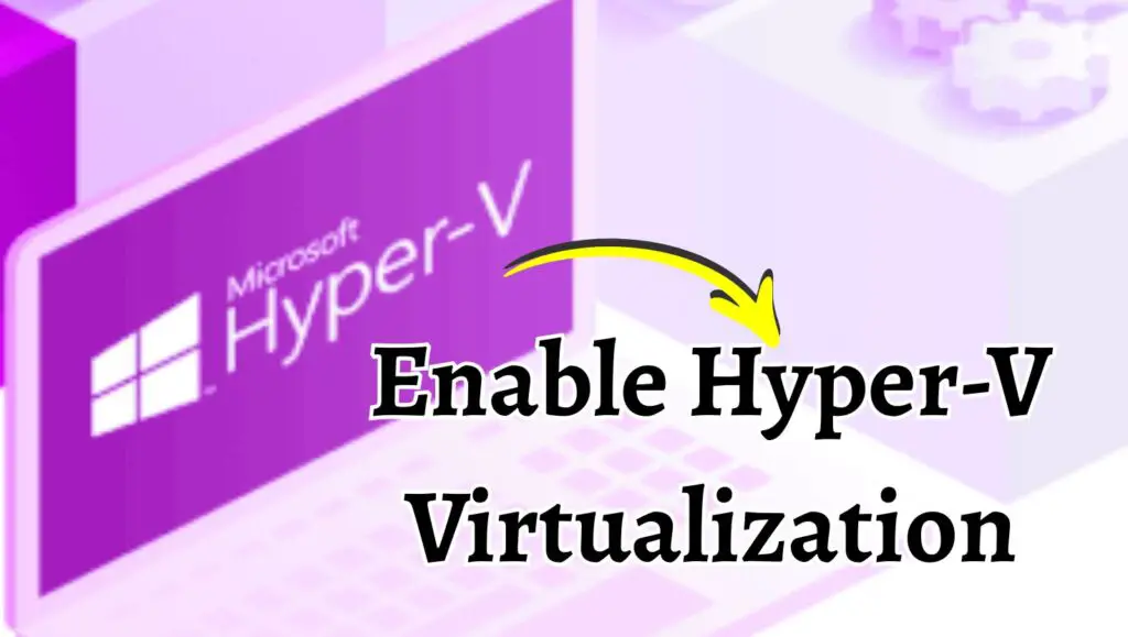 Hyper-V Virtualization