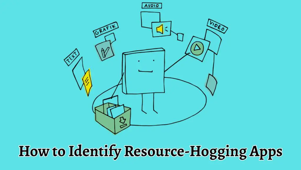 How to Identify Resource-Hogging Apps in Windows 10 or 11