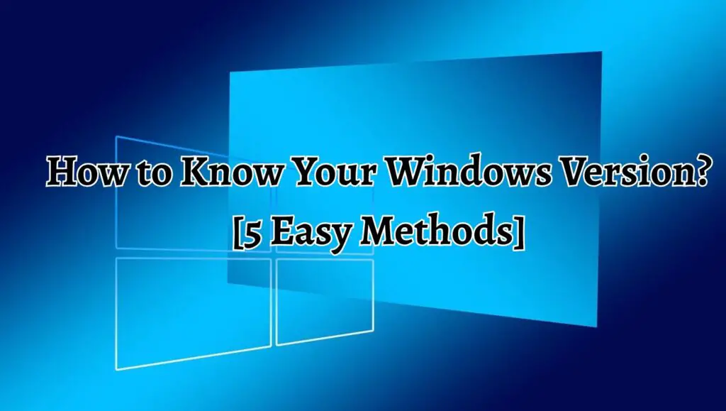 How to Know Your Windows Version