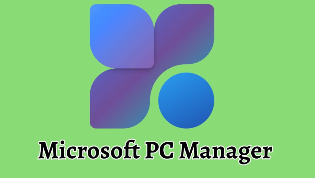 Microsoft PC Manager
