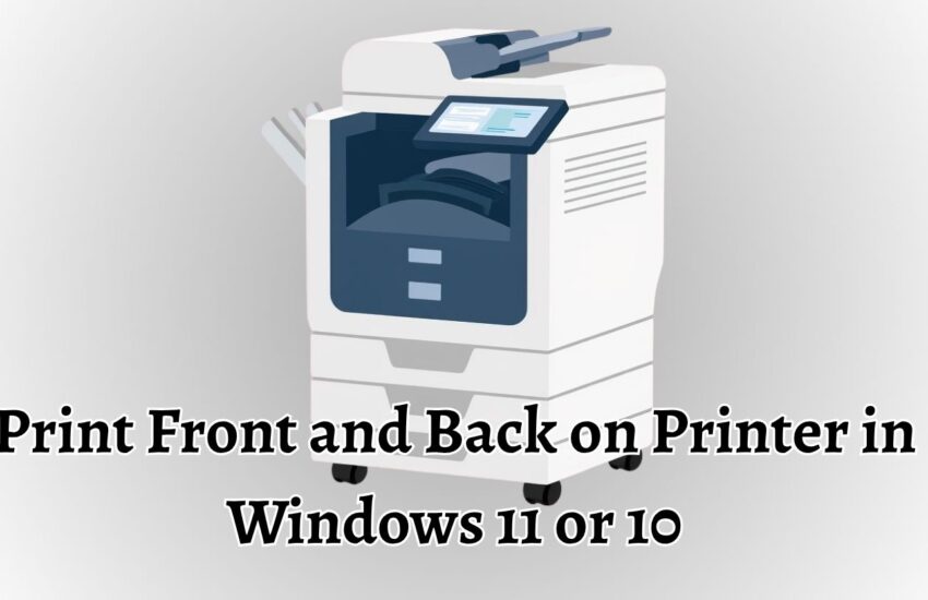 Print Front and Back on Printer in Windows 11 or 10