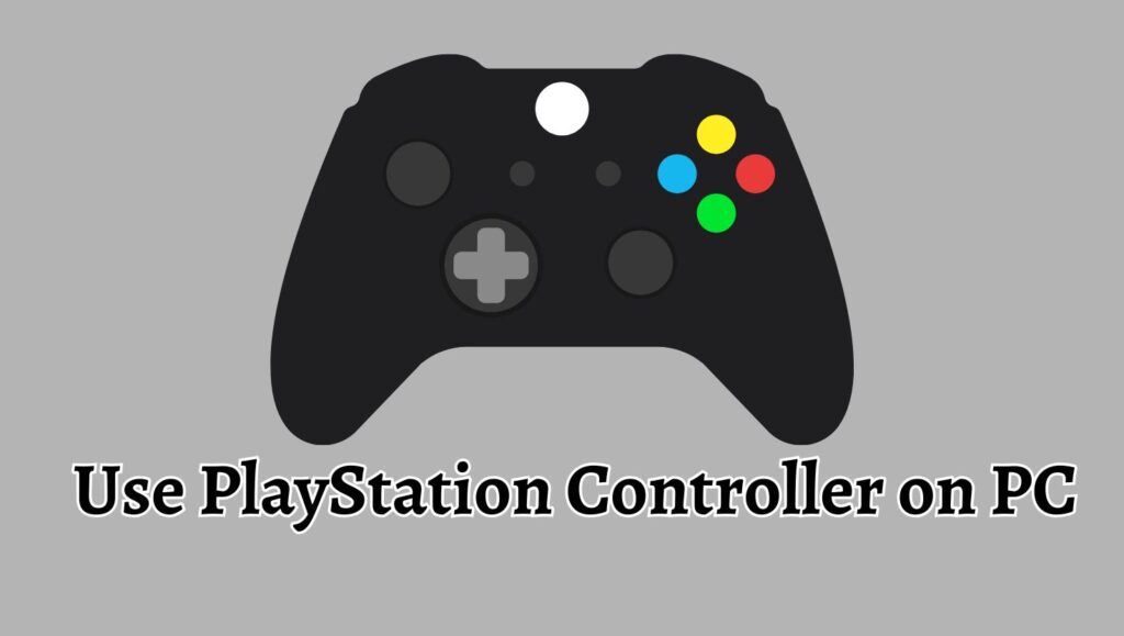 Use PlayStation Controller on PC