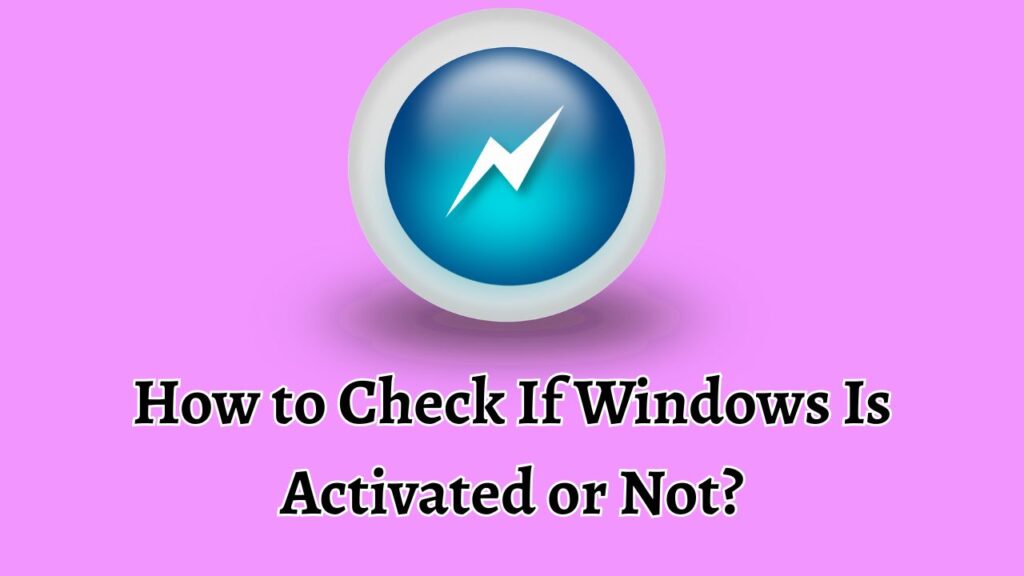 How to Check If Windows Is Activated or Not