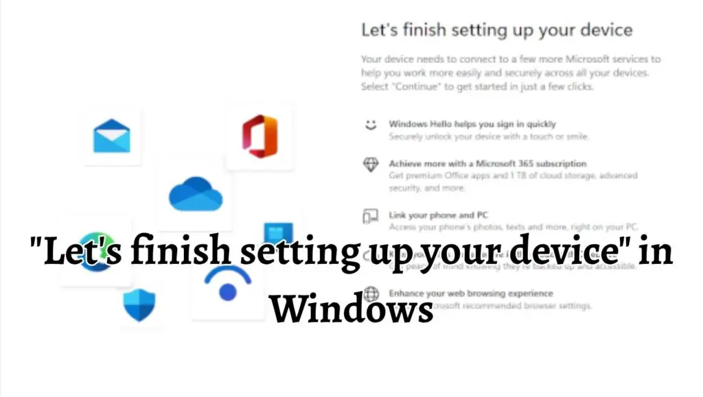 Let's finish setting up your device in Windows